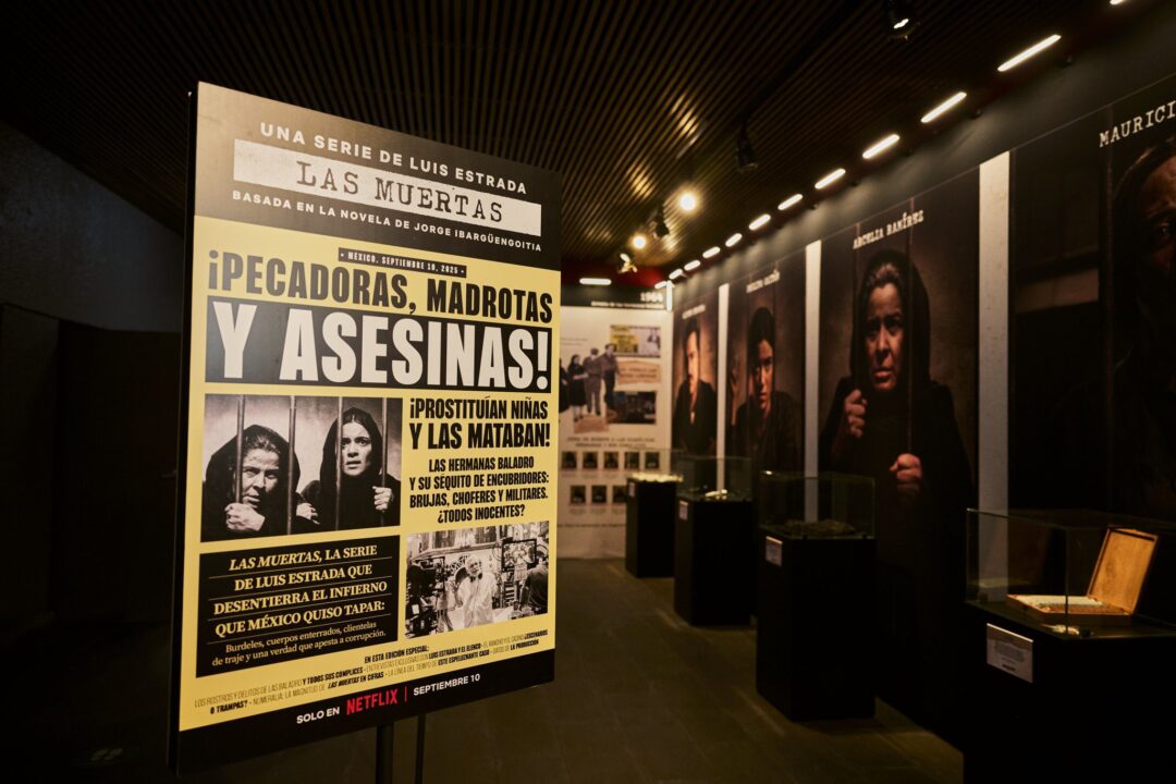 Exposición de "Las Muertas", nueva serie de Netflix basada en la historia de Las Poquianchis. Foto: X @NetflixLAT
