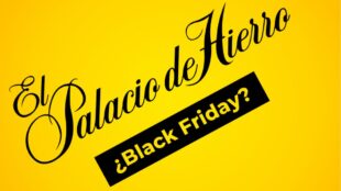 Black Friday Palacio de Hierro. Imagen Palacio de Hierro, Canva, Gemini IA