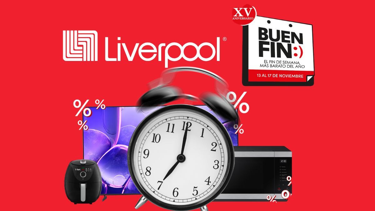 Liverpool Buen Fin 2025. Imagen Liverpool, Canva. Buen Fin